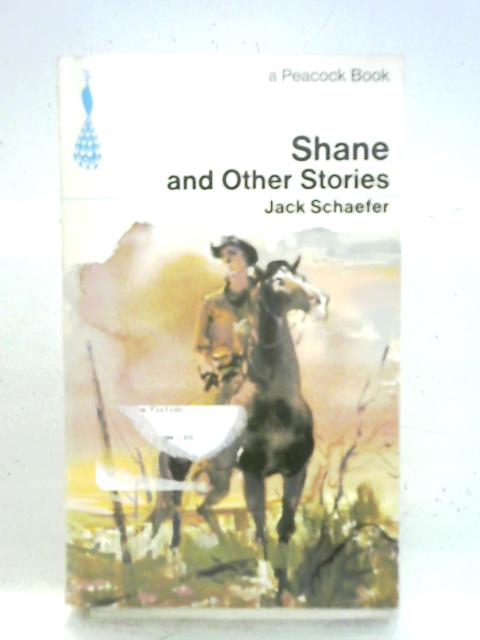 Shane And Other Stories