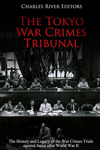 The Tokyo War Crimes Tribunal