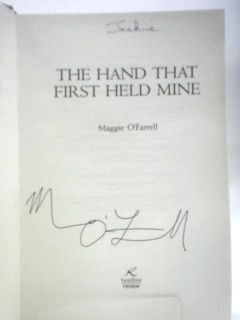 The Hand That First Held Mine