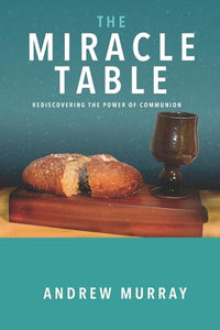 The Miracle Table 