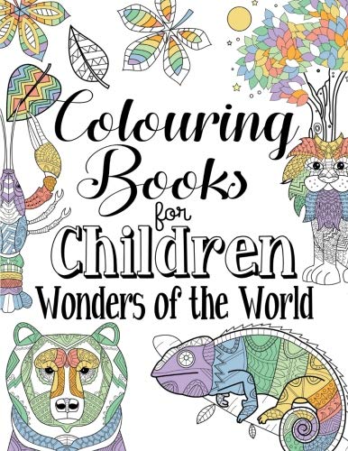 Colouring Books For Children Wonders Of The World For Ages