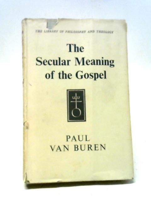 The Secular Meaning of the Gospel