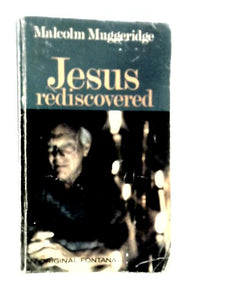 Jesus Rediscovered 