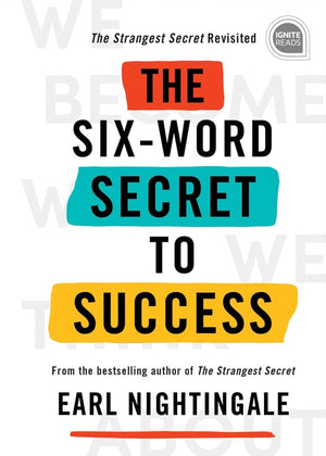 The The Six-Word Secret to Success