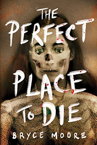 The The Perfect Place to Die