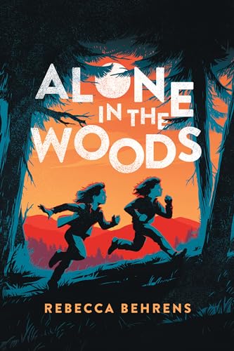 Alone in the Woods