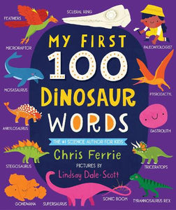 My First 100 Dinosaur Words 