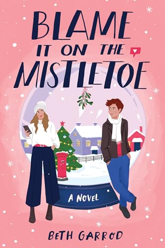 Blame It on the Mistletoe