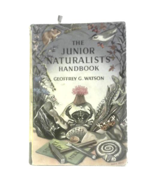 The Junior Naturalist's Handbook (Young Naturalists Series)