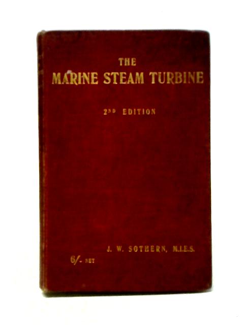 The Marine Steam Turbine