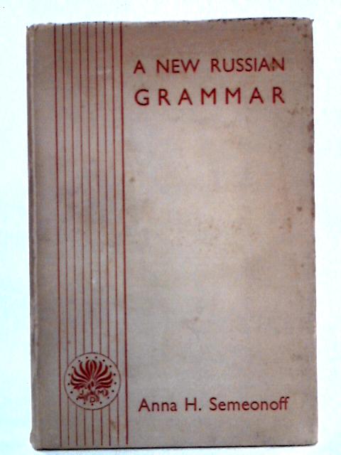 A New Russian Grammar in Two Parts