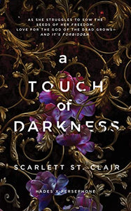 Hades X Persephone 3 Books Collection Set By Scarlett St. Clair (A Touch of Darkness, A Touch of Ruin & A Touch of Malice) 