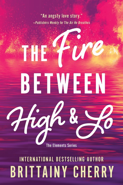 The Fire Between High and Lo