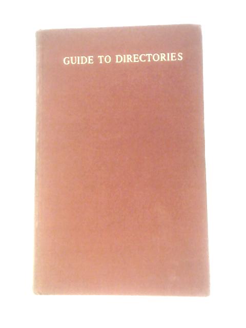 Guide to the National and Provincial Directories of England and Wales, Excluding London, Published Before 1856
