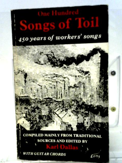 One Hundred Songs of Toil