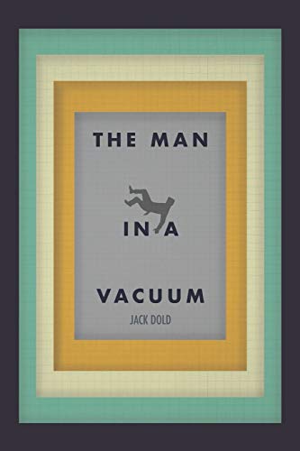 The Man in a Vacuum
