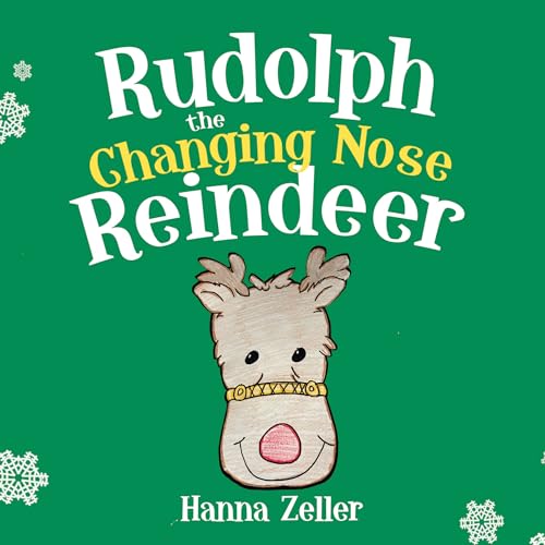 Rudolph the Changing Nose Reindeer