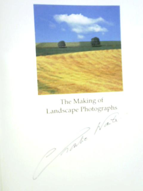 The Making Of Landscape Photographs