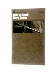 Wife or Death. 