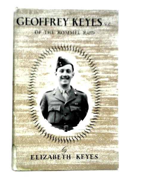 Geoffrey Keyes. VC, MC, Croix De Guerre Royal Scots Greys Leiut-Colonel 11th Scottish Commando