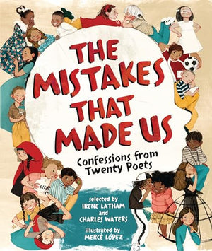 The Mistakes That Made Us