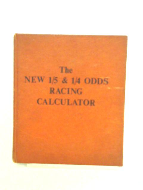 The New 1-5 & 1-4 Odds Racing Calculator