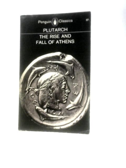 The Rise and Fall of Athens