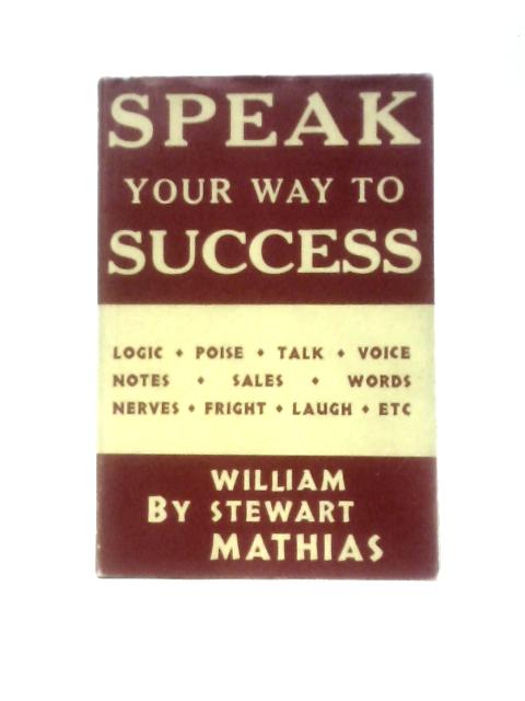 Speak Your Way To Success