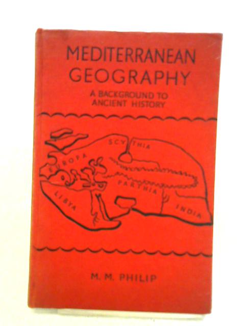 Mediterranean Geography: A Background To Ancient History