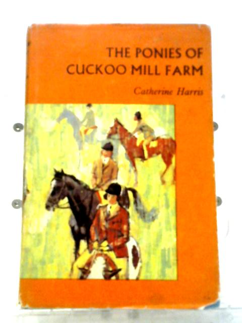 The Ponies of Cuckoo Mill Farm