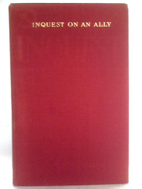 Inquest on an Ally