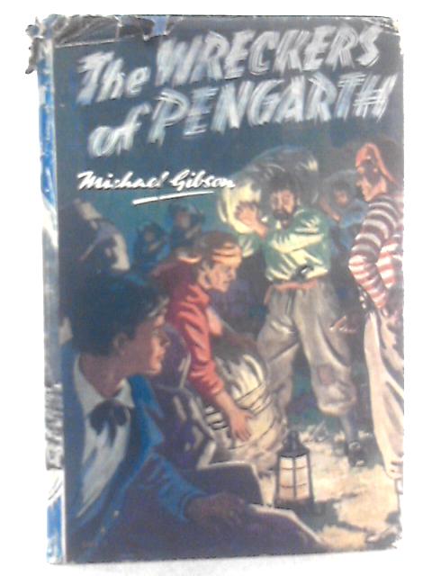 The Wreckers Of Pengarth