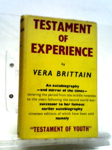 Testament of Experience: An Autobiographical Story of the Years 1925-1950 