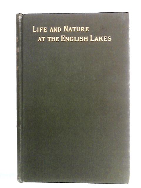 Life and Nature at the English Lakes