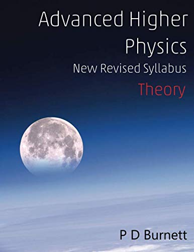 Advanced Higher Physics Theory