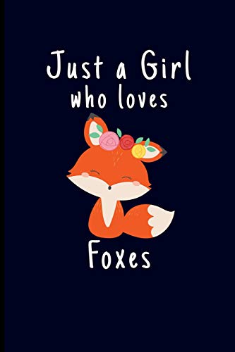 Just a Girl Who Loves Foxes