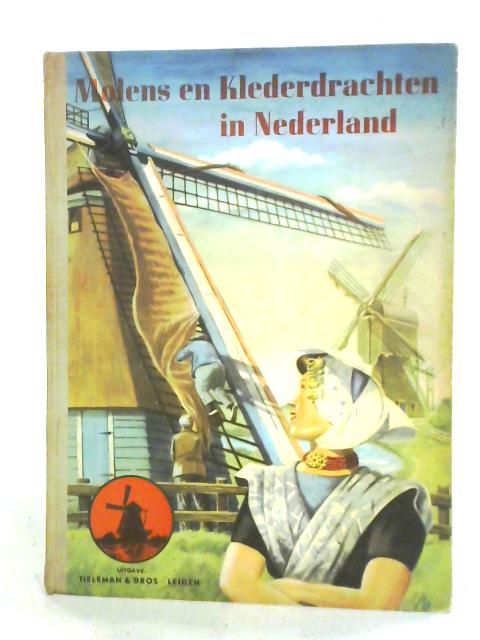 Molens En Klederdrachten Nederland