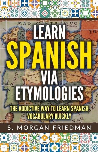 Learn Spanish via Etymologies