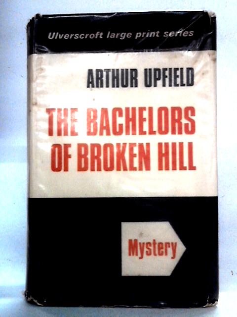 The Bachelors of Broken Hill