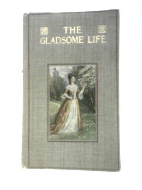 The Gladsome Life