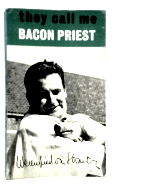 They Call Me the Bacon Priest