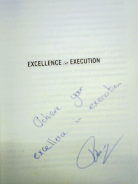 Excellence in Execution: How to Implement Your Strategy