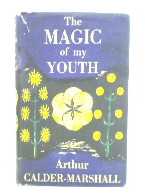 The Magic of My Youth