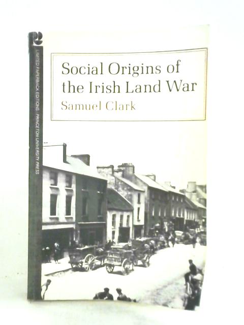 Social Origins of the Irish Land War
