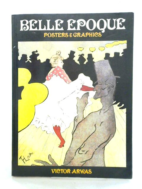 Belle Epoque Posters and Graphics