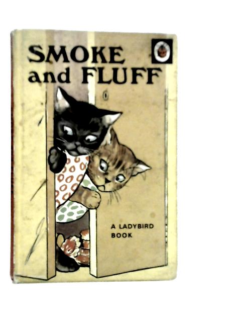 Smoke and Fluff
