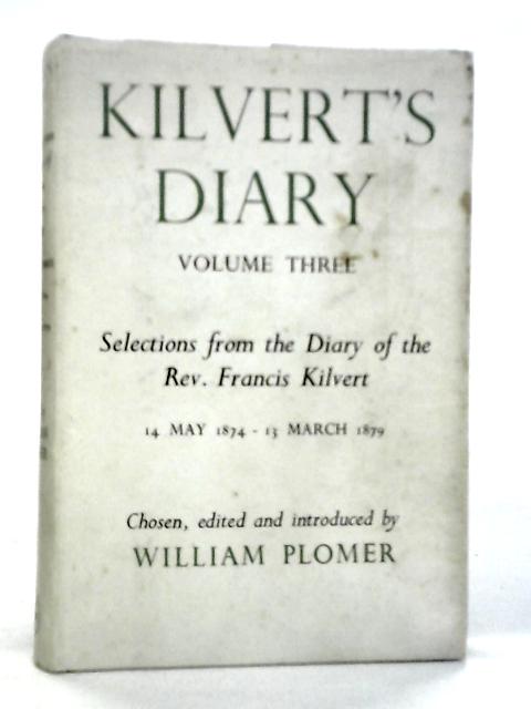 Kilvert's Diary Volume Three
