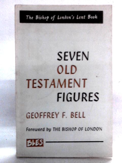 Seven Old Testament Figures