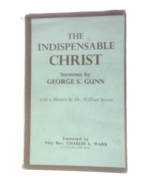The Indispensable Christ
