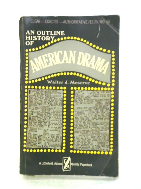 An Outline History of American Drama